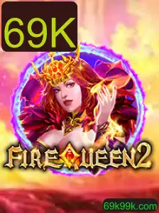 FireQueen2: Uma Jornada no Mundo dos Jogos com 69K