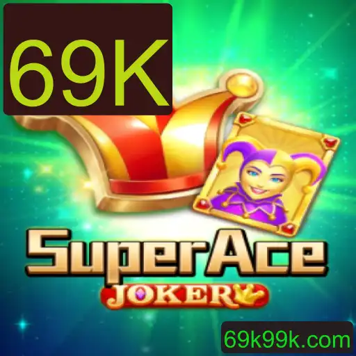 Descubra o Fascinante Mundo de SuperAceJoker com a Motivação 69K